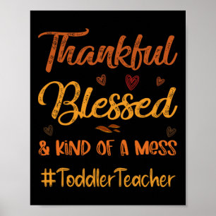 Poster Toddler Teacher Feliz Abençoada queda de Ação de G