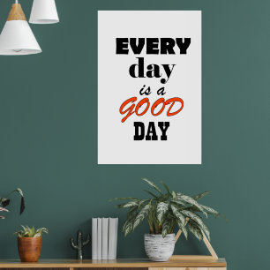 Poster Todo dia é um bom dia