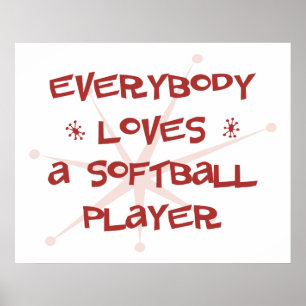Póster Todos ama um jogador de softball