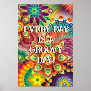 Poster - Todos os dias são Anos setenta Groovy dos