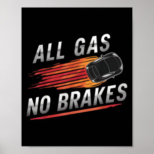 Poster Todos os Gás Sem Travões - Quo Motivacional Inspir