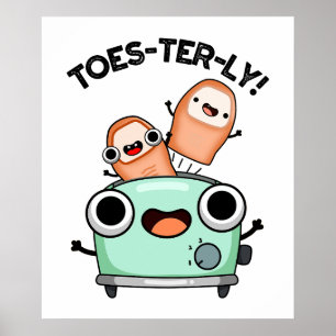 Poster Toes Totalmente Engraçado Pun