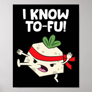 Poster Tofu Vegan Conheço Karate Tofu Kung Fu Tofu