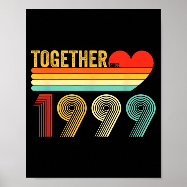 Poster Together Since 1999 Shirt Retro Couple Anniversary (Frente)