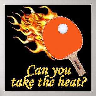 Póster Tome ao calor sibilo flamejante Pong