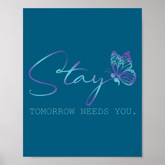 Poster Tommorow Needs You Stay Suicide Prevention Awarene (Frente)