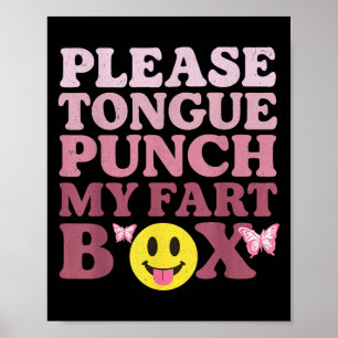 Poster Tongue Punch My Fart Box Engraçado Citação Kawaii
