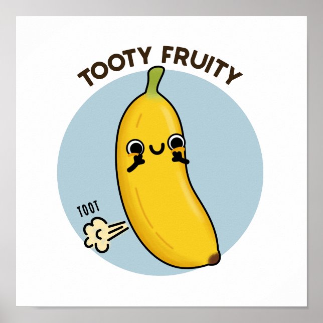 Poster Tooty Fruity Funny Banana Fruta Pun (Frente)