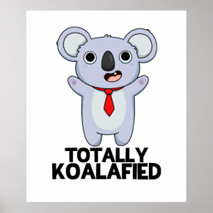 Poster Toque de Urso de Koala Totalmente Koala