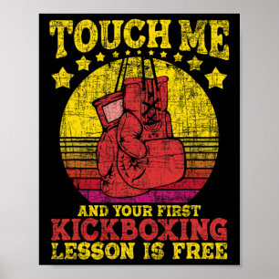 Poster Toque em Mim E Sua Primeira Aula de Kickboxing é G