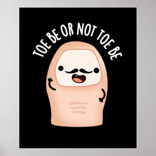 Poster Toque Seja ou Não Toque Ser Shakespeare Pun Dark B