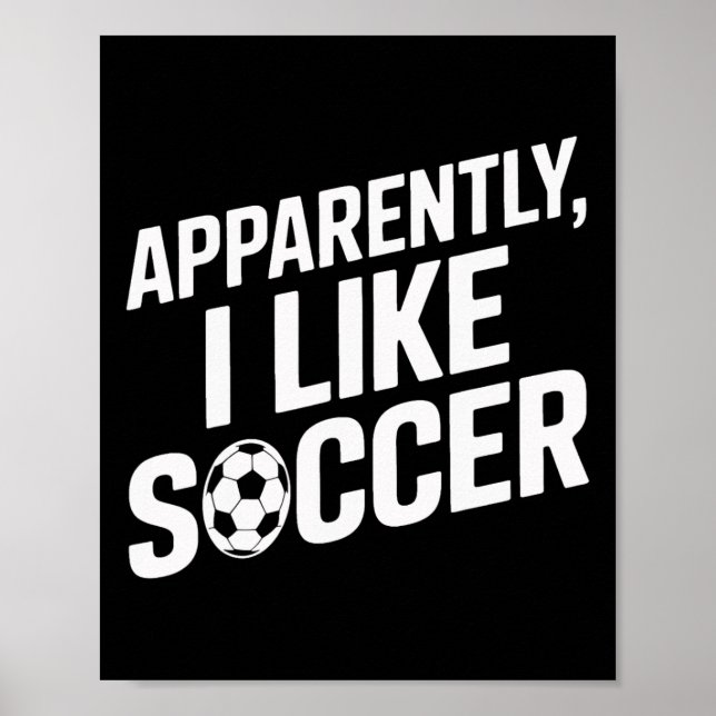 Poster Torcida De Futebol Aparentemente Eu Gosto De Jogo  (Frente)