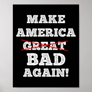 Poster Torne a América D Novamente Frase Engraçada de Tru