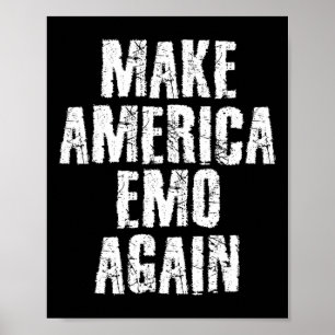 Poster Torne a América Emo Novamente Presente Engraçado p