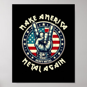 Poster Torne a América Metálica Novamente Trump Rock Músi