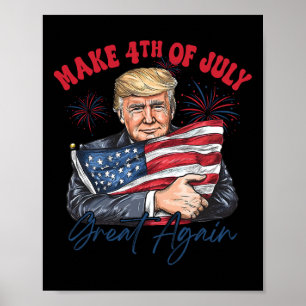 Poster Torne o 4 de Julho Grande Novamente Engraçado Trum