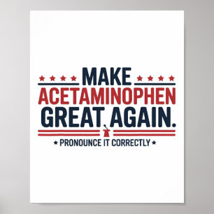Poster Torne o Acetaminofeno Grande Novamente Design de M