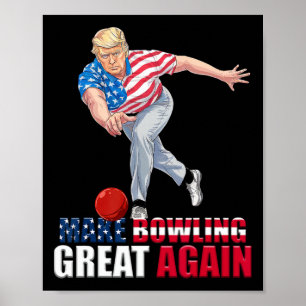 Poster Torne o Boliche Ótimo Novamente Divertido Trump Bo