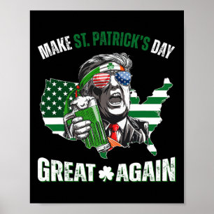Poster Torne o Dia de São Patrício Grande Novamente Trump