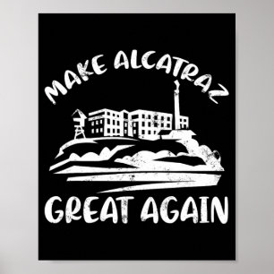 Poster Torne O Excelente Alcatraz Novamente Engraçado Tru