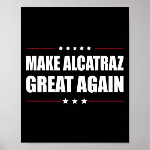 Poster Torne O Excelente Alcatraz Novamente Engraçado Tru