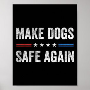 Poster Torne Os Cães Seguros Novamente Engraçados Eleição