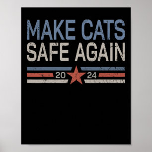 Poster Torne Os Gatos Seguros Novamente Engraçados Propri