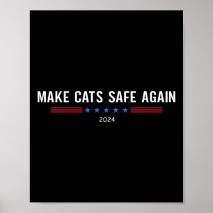 Poster Torne Os Gatos Seguros Novamente Engraçados Trump 