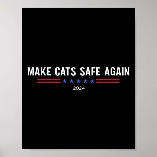 Poster Torne Os Gatos Seguros Novamente Engraçados Trump  (Frente)