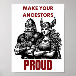 Poster Torne Seus Ancestrais Orgulhosos