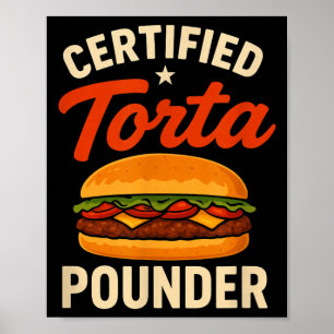 Poster Torta Certificada Esmagadora Comida Mexicana Diver