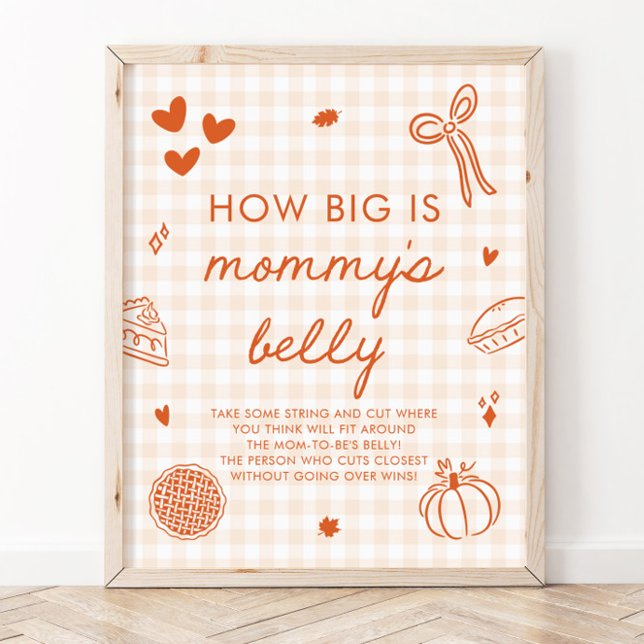 Poster Torta de Outono Querida Que tamanho é a barriga da (Fall Cutie Pie How big is mommy's belly Game Sign)