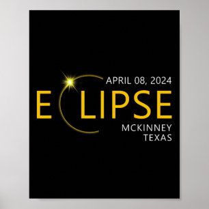 Poster Total Solar Eclipse Apirl 08 2024 Mckinney Texas T