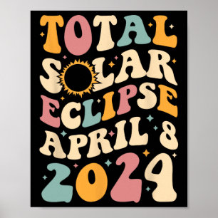 Poster Totalidade 04 08 24 Eclipse Solar Total 2024 Groov