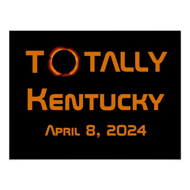 Póster Totalmente Kentucky 2024 Solar Eclipse (Frente)