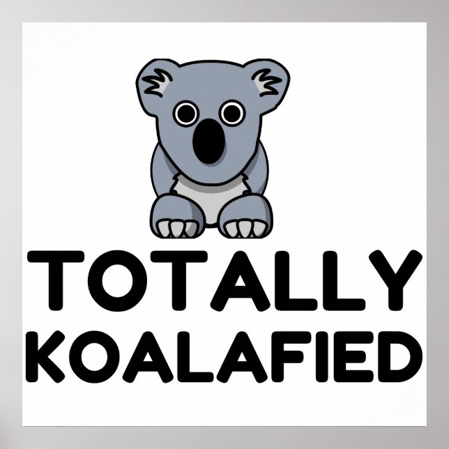 Poster Totalmente Koalafied (Frente)