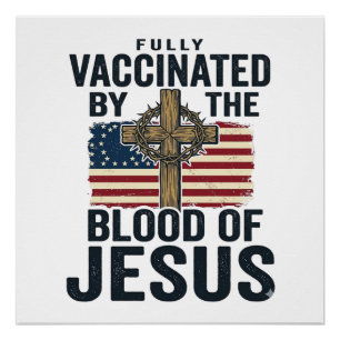 Póster Totalmente Vacinado pelo Sangue de Jesus Patriótic