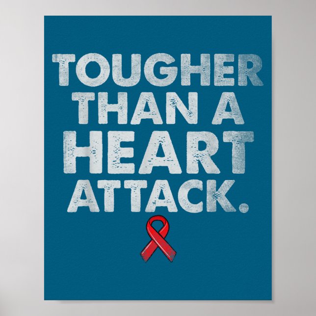 Poster Tougher Than A Heart Attack Heart Disease Awarenes (Frente)