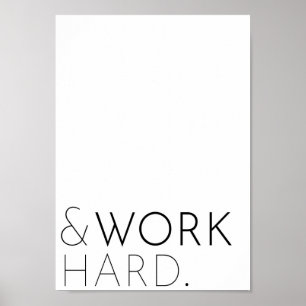 Poster Trabalhe Duro – Tipografia Motivacional Minimalist