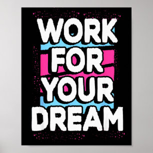 Poster Trabalhe Pelo Seu Sonho Citação Gráfica Motivacion