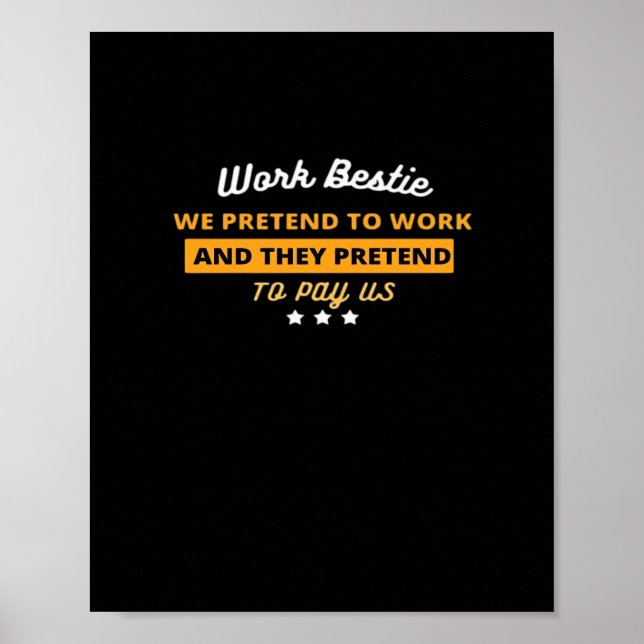 Poster Trabalho Bestie Engraçado Coworker Cote Clássico (Frente)