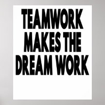 Trabalho em equipe Faz O Sonho Funcionar