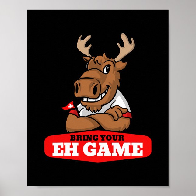 Poster Traga seu jogo bandeira canadense Moose Canadá (Frente)