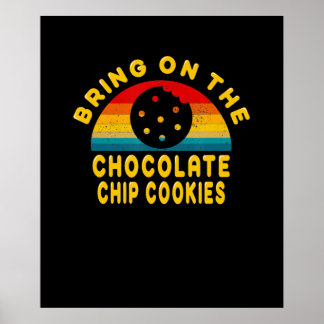 Poster Tragam os Chocolate Chip Cookies | Presente Vintag