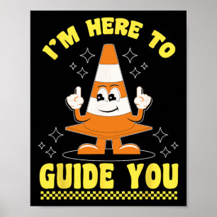 Poster Traje de Halloween de Cone Estou aqui para guiar Y