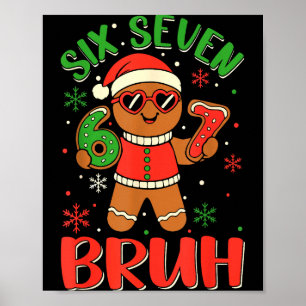 Poster Traje de Natal de Pão de Mel Engraçado Seis Sete B