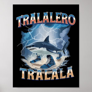 Poster Tralalero Tralala Tubarão Engraçado Rotação Cerebr