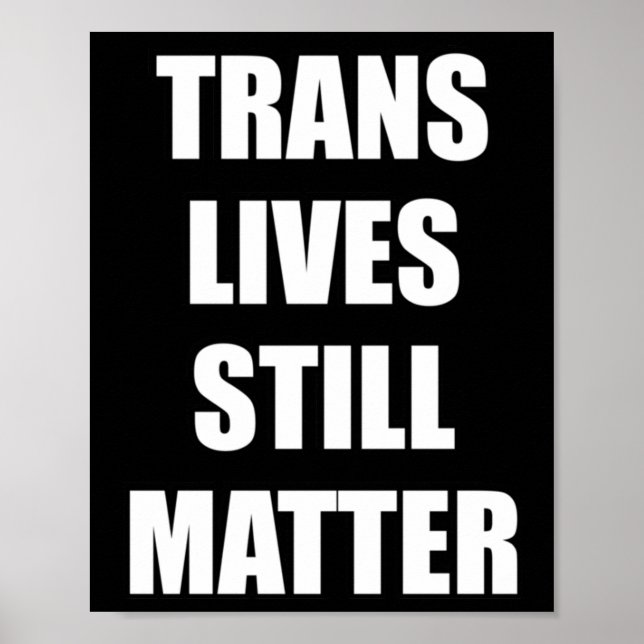 Poster Trans Lives Ainda - Direitos Trans 4 (Frente)