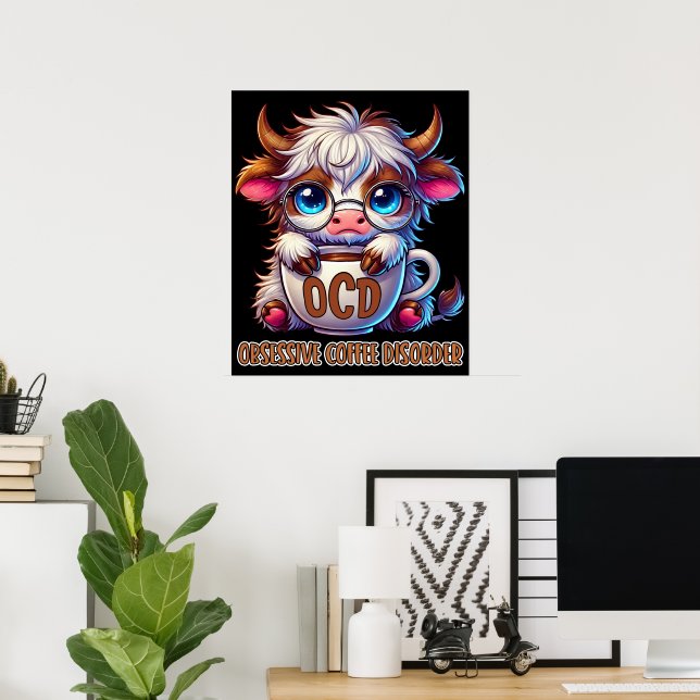 Poster Transtorno Obsessivo do Café (Escritório em casa)