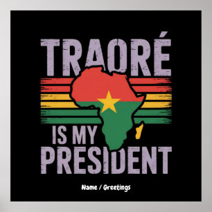 Poster Traore É Meu Presidente Burkina Faso Mostra Orgulh